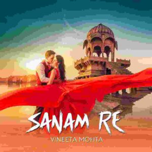 Sanam Re